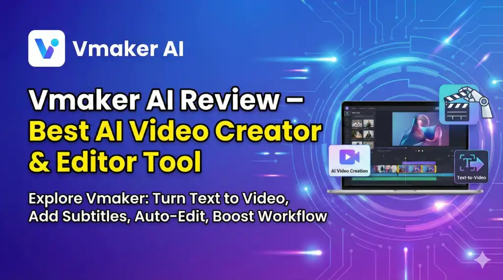 Vmaker AI Best AI Video Creator & Editor Tool